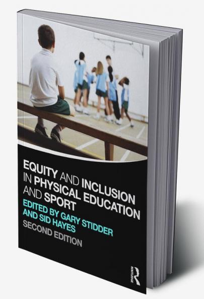 Equity and Inclusion in Physical Education and Sport