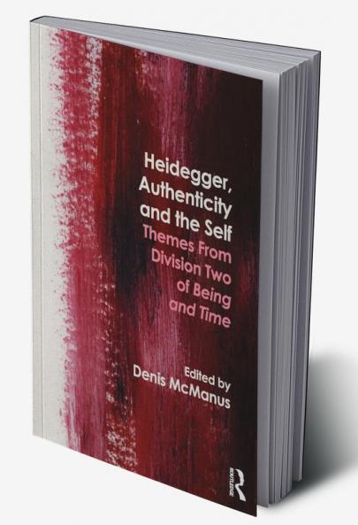 Heidegger Authenticity and the Self