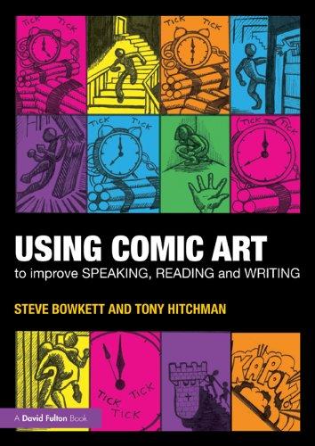 Using Comic Art to Improve Speaking Reading and Writing