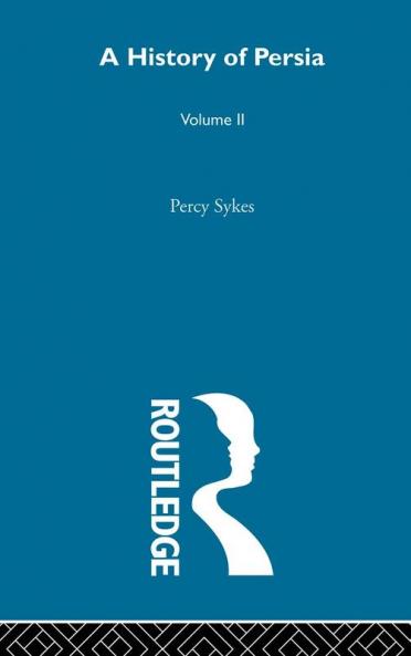 History of Persia (Volume 2)