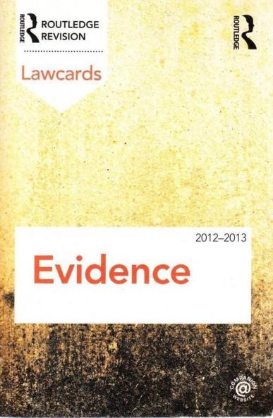 Evidence Lawcards 2012-2013
