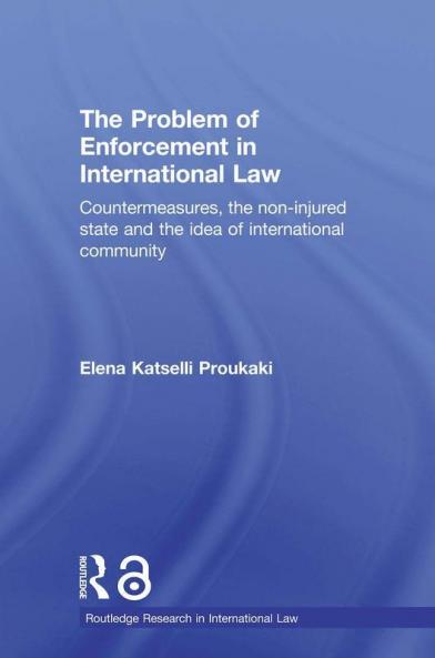Problem of Enforcement in International Law