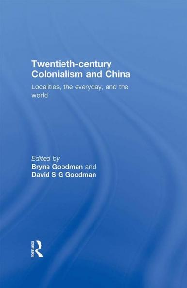 Twentieth Century Colonialism and China