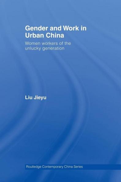 Gender and Work in Urban China