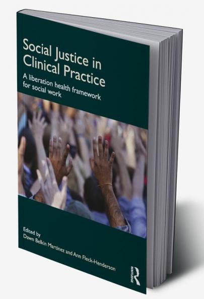 Social Justice in Clinical Practice
