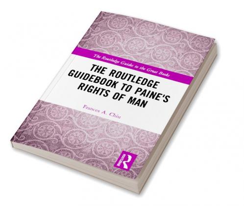 Routledge Guidebook to Paine's Rights of Man