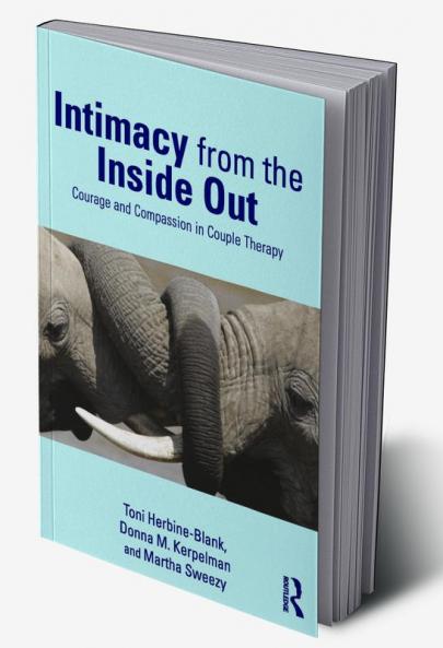Intimacy from the Inside Out