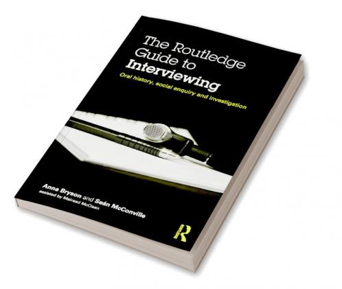 Routledge Guide to Interviewing