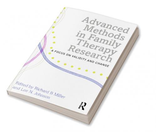 Advanced Methods in Family Therapy Research