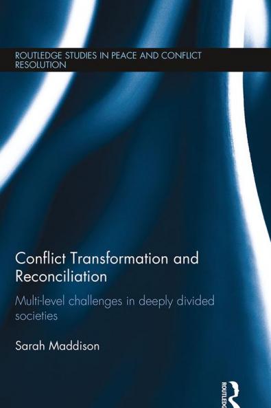 Conflict Transformation and Reconciliation