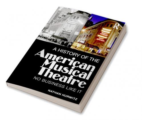 History of the American Musical Theatre