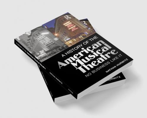 History of the American Musical Theatre