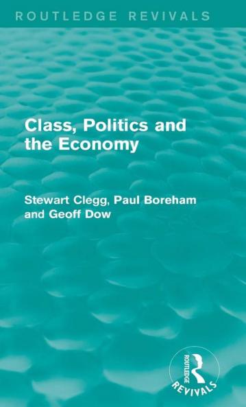 Class Politics and the Economy (Routledge Revivals)