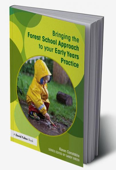 Bringing the Forest School Approach to your Early Years Practice