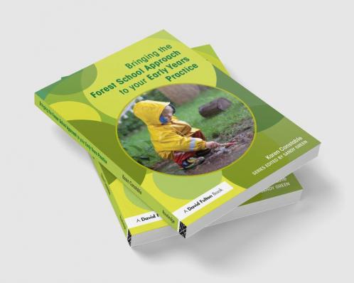 Bringing the Forest School Approach to your Early Years Practice