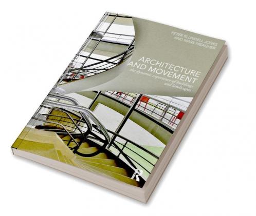 Architecture and Movement