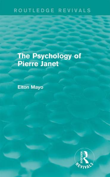 Psychology of Pierre Janet (Routledge Revivals)