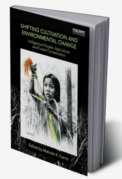 Shifting Cultivation and Environmental Change