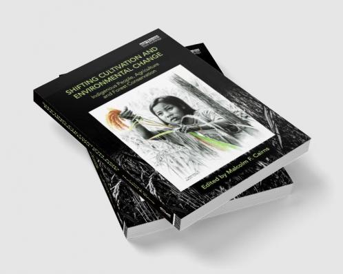 Shifting Cultivation and Environmental Change