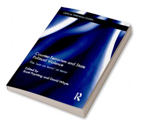 Counter-Terrorism and State Political Violence