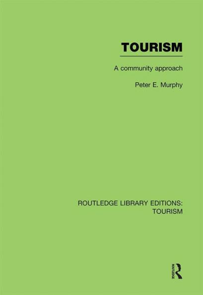 Tourism: A Community Approach