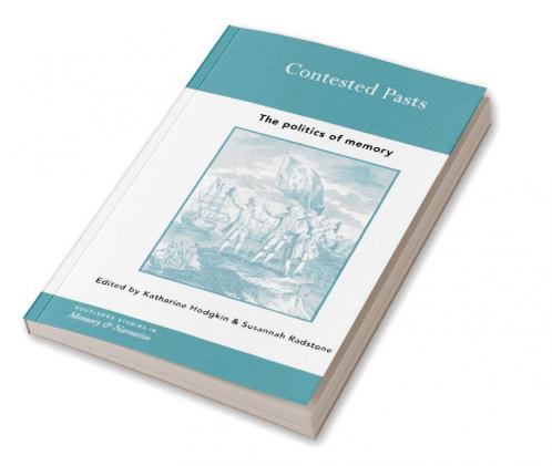 Contested Pasts