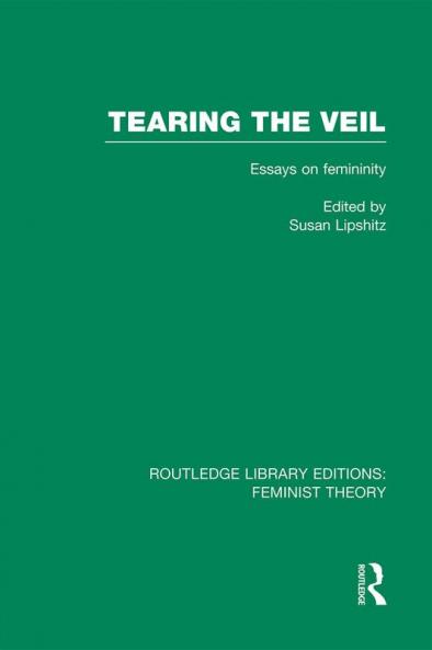 Tearing the Veil (RLE Feminist Theory)