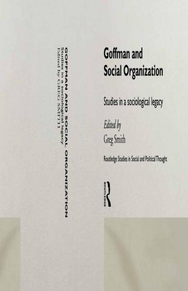Goffman and Social Organization