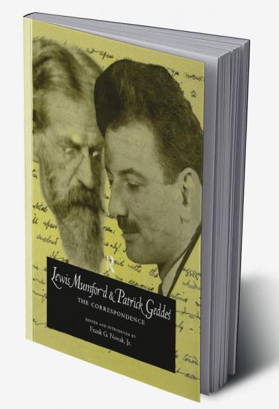 Lewis Mumford and Patrick Geddes