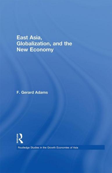 East Asia Globalization and the New Economy
