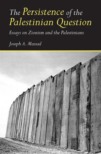 Persistence of the Palestinian Question