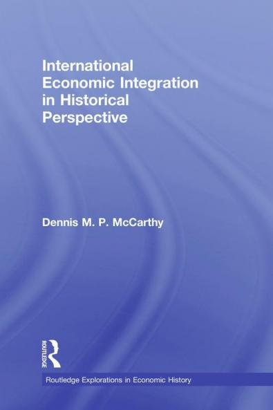 International Economic Integration in Historical Perspective