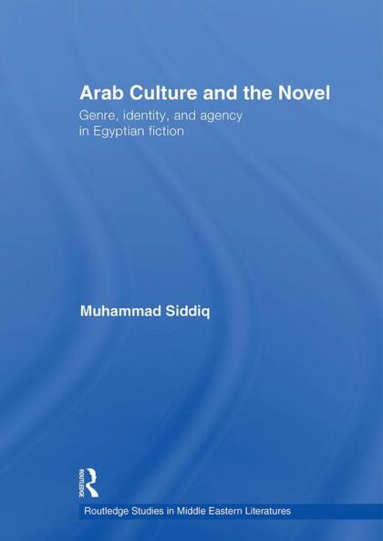 Arab Culture and the Novel