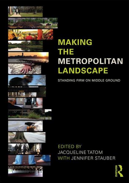 Making the Metropolitan Landscape