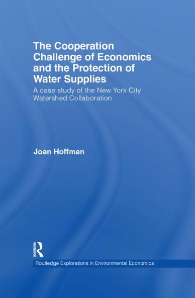 Cooperation Challenge of Economics and the Protection of Water Supplies
