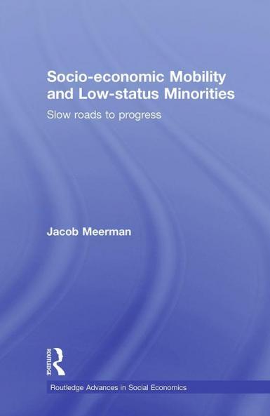 Socio-economic Mobility and Low-status Minorities