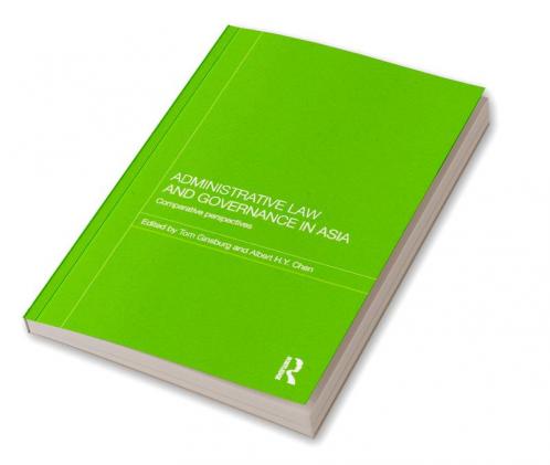 Administrative Law and Governance in Asia
