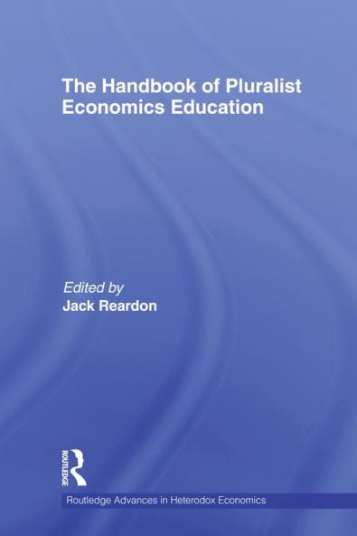 Handbook of Pluralist Economics Education