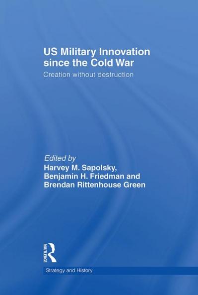 US Military Innovation since the Cold War