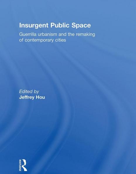 Insurgent Public Space