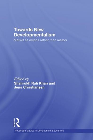 Towards New Developmentalism