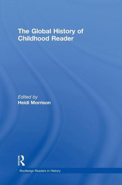 Global History of Childhood Reader