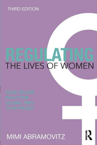 Regulating the Lives of Women