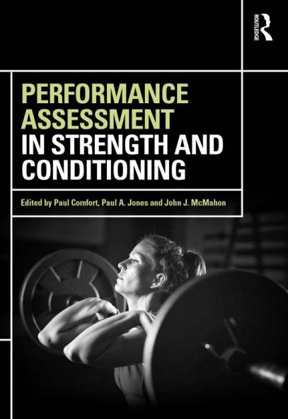 Performance Assessment in Strength and Conditioning