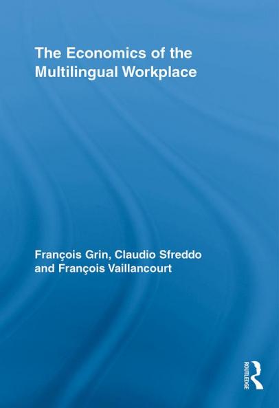 Economics of the Multilingual Workplace