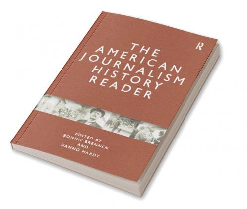 American Journalism History Reader