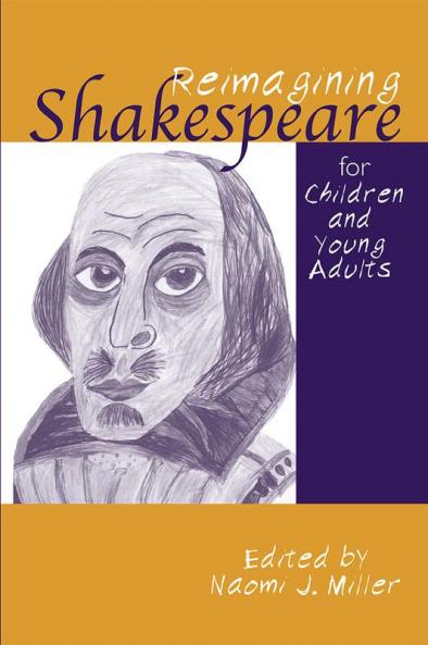 Reimagining Shakespeare for Children and Young Adults