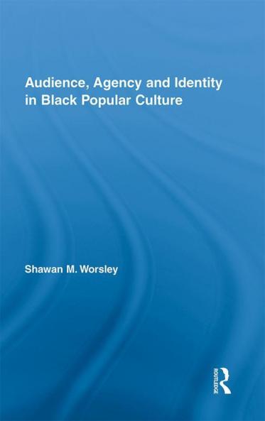Audience Agency and Identity in Black Popular Culture