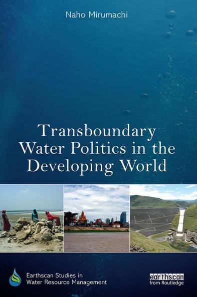 Transboundary Water Politics in the Developing World