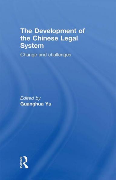 Development of the Chinese Legal System